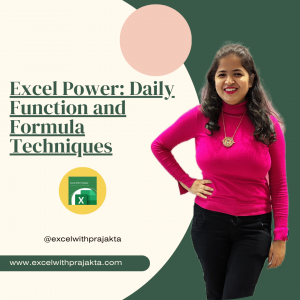 Excel Power: Daily Function and Formula Techniques